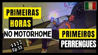 NOSSOS PRIMEIROS DESAFIOS E EXPERIÊNCIAS NO MOTORHOME - Ep13