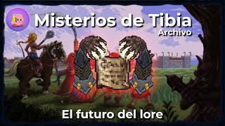 🔴 MISTERIOS de TIBIA: El futuro de lore en Tibia, ¿hacia a dónde apunta?