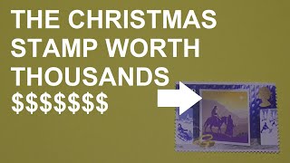 The Valuable Christmas Stamp Worth Thousands #philately #stampcollecting #money