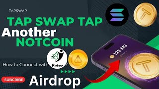 What's After Notcoin? Tapswap Review & Connecting Solana Wallet