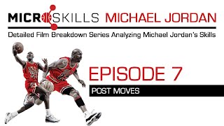 #MicroSkills Michael Jordan | Episode 7: Post Moves