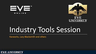 EVE University - 3rd-party Industry Tools Session