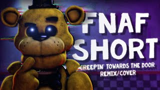 [FNAF SFM] - SHORT - Creepin' Towards The Door Remix/Cover by APAngryPiggy (7TH ANNIVERSARY SPECIAL)