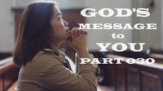 God's Message to You - Part 030 - Christian Devotional