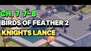 CH. 7 KNIGHTS LANCE 7-8 BIRDS OF FEATHER 2 SWORD OF CONVALLARIA GUIDE