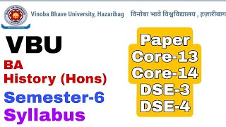 VBU BA History Semester 6 Syllabus | History Honours Syllabus | VBU Syllabus | Sk_Edutorial