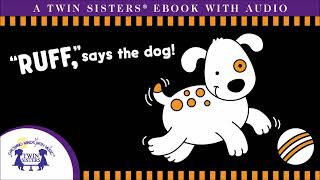 Ruff Says The Dog - A Twin Sisters®️ Read To Me Video