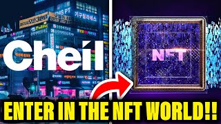 WHY DID SAMSUNG PARTNER CHEIL ENTER THE NFT WORLD?