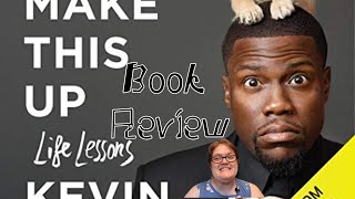 I Can't Make This Up: Life Lessons by Kevin Hart | Spoiler Free Review | Memoir Audiobooks