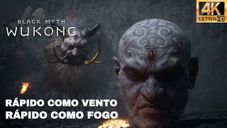 Black Myth Wukong: Rapido como Vento | Rapido com Fogo | Quick as Fire | Fast as Wind Boss Fight!