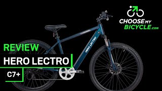 Hero Lectro C7+: ChooseMyBicycle Expert Review