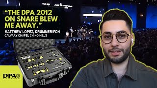 Discover the Difference: Evaluating the DPA DDK4000 Drum Mic Kit at Calvary Chapel-Chino Hills