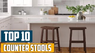 Top 10 Best Counter Stools in 2024 | Reviews, Prices & Where to Buy