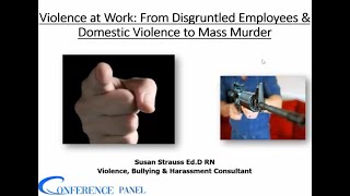 Violence at Healthcare Workplace - From Disgruntled Employees and Domestic Violence to Mass Murder