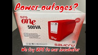 We try UPS to our incubator - avoid disaster with power outages