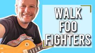 Walk | Foo Fighters | Guitar Lesson