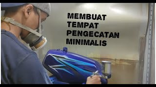 Membuat tempat pengecatan | membuat spray booth | design spraybooth