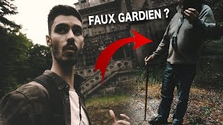 UN FAUX GARDIEN NOUS ARRÊTE EN URBEX !