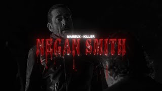 Negan Smith | Mareux - Killer | Edit