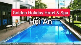 Golden Holiday Hotel & Spa Hội An | review and booking