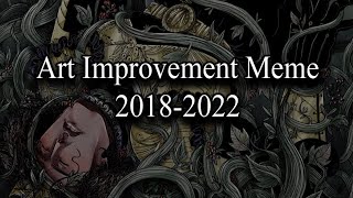 Art Improvement Meme! (2018-2022)