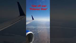 Takeoff over the Potomac River (Breathtaking)