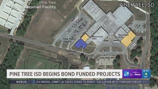 Pine Tree ISD begins bond funded projects