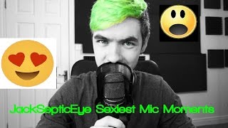 JackSepticEye Sexy Mic Moments