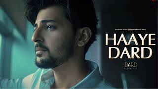 Haaye Dard Official Video | Darshan Raval | Lijo George | Dard Album 2.0 | Naushad Khan