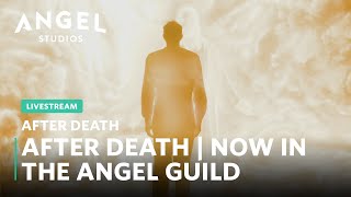 After Death | Streaming Now In Angel Guild!