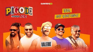 PAGODE TODO DIA - VALERIE (COVER) - QUINTETO S.A. #010