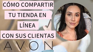 Avon : Cómo Compartir tu Tienda en Linea