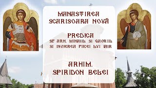 Predica Sf. Arhangheli Mihaiil si Gavriil - Invierea fiicei lui Iair - Arhim Spiridon Belei