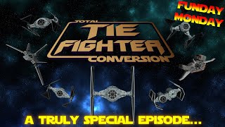 Special Funday Monday (Tie Fighter and TFTC) - Flying for the bad guys has never been done better...