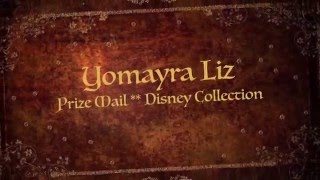 PRIZE MAIL DE  Yomayra Liz Disney Colección (Español)