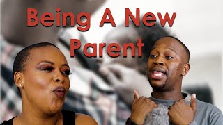 Being A New Parent