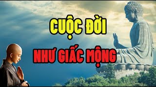 Đêm Khó Ngủ Nghe Lời Phật Dạy Sẽ Biết Cuộc Đời Như Giấc Mộng Trần Gian. Phật pháp