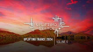 UPLIFTING TRANCE 2024 VOL. 6 [FULL SET]