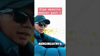 Tips Penting Menulis Memoar #penulis #penulispemula #tipsmenulis #memoar #penulisbuku