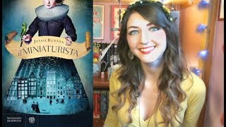 IL MINIATURISTA di Jessie Burton | SPAGINANDO CON LUCE