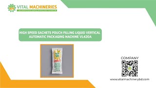 High speed sachets pouch filling liquid vertical automatic packaging machine VL420A