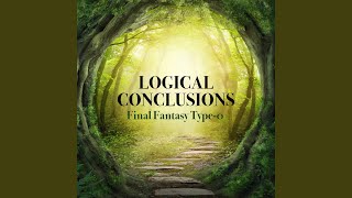 Ishimoto: Logical Conclusions (From Final Fantasy Type-0-Final Fantasy Agito XIII)