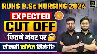 RUHS BSc Nursing Counselling 2024 | Expected Cut Off✅ | Rajasthan BSc Nursing Colleges Cut Off 2024