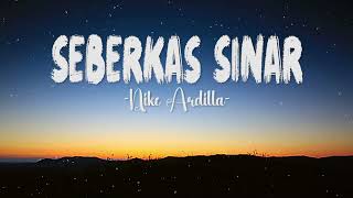 Nike Ardilla ~ Seberkas Sinar (Lirik) Lawas Kenangan