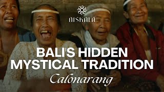 Calonarang Ceremony: Bali's Hidden Mystical Tradition