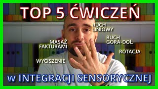 TOP5 ćwiczeń w INTEGRACJI SENSORYCZNEJ