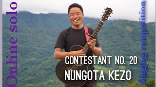 contestant no.20 ( Nungota Kezo) online solo Singing competition #tenyidie or #chokri