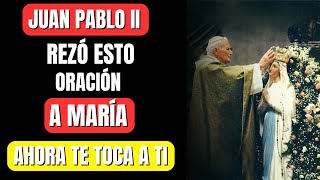 LA ORACIÓN OCULTA DE JUAN PABLO II A MARÍA | ¡SE AVECINAN MILAGROS!