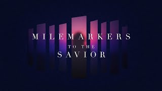 Mile Markers to the Savior: The Exodus