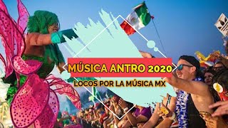 🔥MÚSICA DE ANTRO 2020 LO MÁS NUEVO🔥 | LOCOS POR LA MÚSICA MX | MÚSICA PARA BAILAR| Dj fernandomix